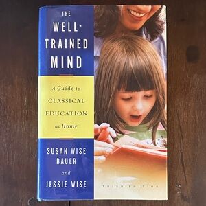 The Well-Trained Mind Book